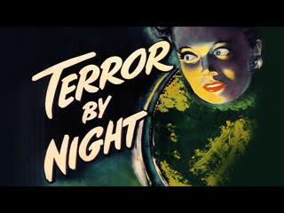 1946 - sherlock holmes. terror by night