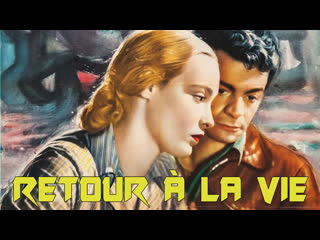 1949 - return to life / retour a la vie